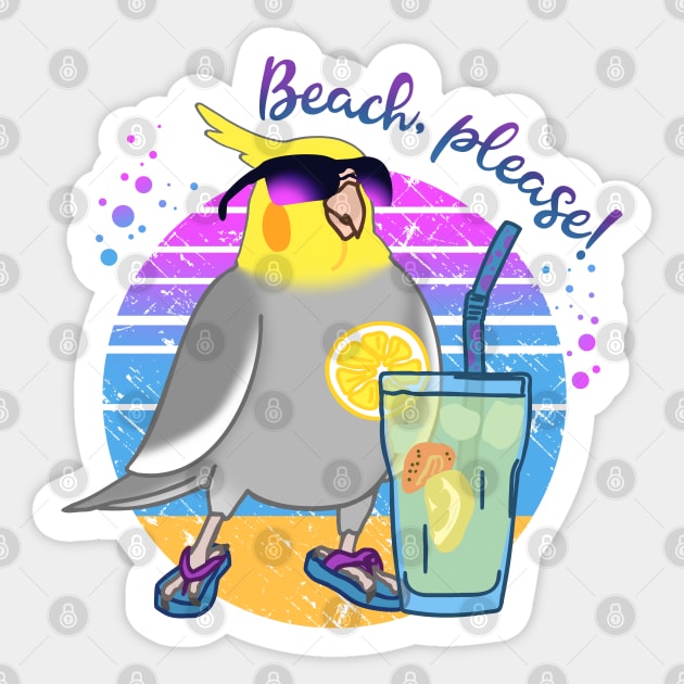 Summer Cockatiel BEACH PLEASE Sticker by FandomizedRose